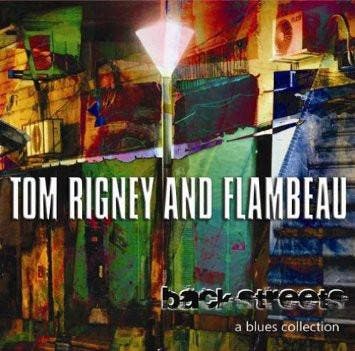cd - Tom Rigney And Flambeau - Back Streets - A Blues Col..., Verzenden, Zo goed als nieuw