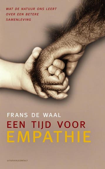 Een tijd voor empathie 9789025436636 Frans de Waal, Boeken, Verzenden, Gelezen, Frans de Waal