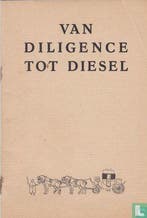 Luger, Johan - Van diligence tot diesel - 1939, Boeken, Verzenden, Zo goed als nieuw, Overige onderwerpen