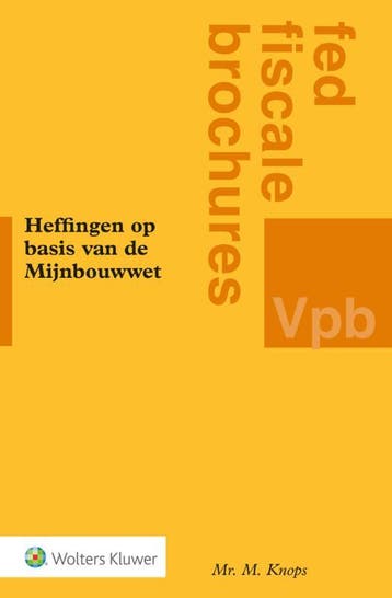 Heffingen Op Basis Van De Mijnbouwwet |  | Nieuw, Ophalen of Verzenden, Nieuw