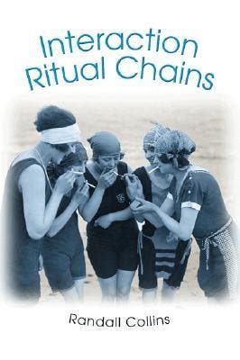 Interaction Ritual Chains 9780691123899, Zo goed als nieuw