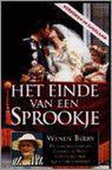 Het einde van een sprookje - Wendy Berry 9789041002877, Verzenden, Gelezen, Wendy Berry