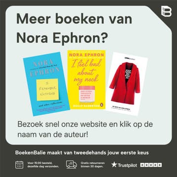 Daar staat mij niets van bij en andere herinneringen, Verzenden, Zo goed als nieuw, Nora Ephron
