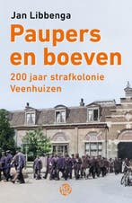 Paupers en boeven 9789462972810 Jan Libbenga, Boeken, Verzenden, Zo goed als nieuw, Jan Libbenga