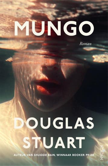 Mungo - Douglas Stuart 9789046829417, Verzenden, Gelezen, Douglas Stuart