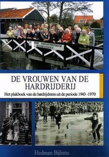 De vrouwen van de Hardrijderij - H. Bijlsma 9789088420870, Verzenden, Gelezen, H. Bijlsma