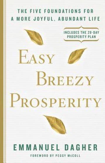 Easy Breezy Prosperity - Emmanuel Dagher 9781623366216, Verzenden, Zo goed als nieuw, Emmanuel Dagher