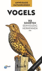 ANWB Basis Natuurgids - Vogels - 9789043932899, Boeken, Volker Dierschke, Nieuw, Ophalen of Verzenden, Vogels