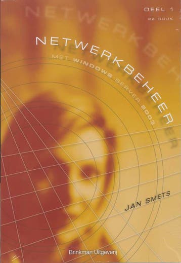 Netwerkbeheer met Windows Server 2003 1 - J. Smets, Verzenden, Gelezen, J. Smets