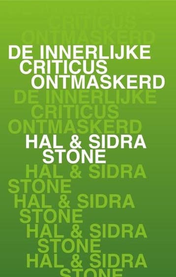 De innerlijke criticus ontmaskerd | 9789020213249 | Hal, Boeken, Zo goed als nieuw, Hal Stone ; Sidra Stone