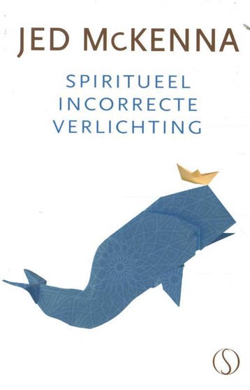 Spiritueel incorrecte verlichting - Jed McKenna, Verzenden, Gelezen, Jed McKenna