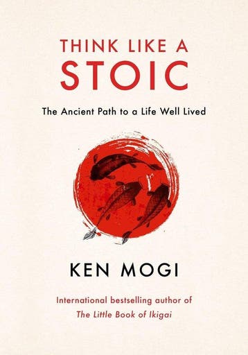 9781529435849 Think Like A Stoic Ken Mogi, Verzenden, Nieuw, Ken Mogi