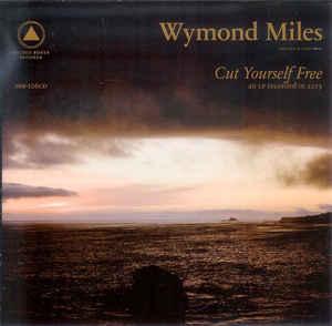 cd - Wymond Miles - Cut Yourself Free, Verzenden, Zo goed als nieuw