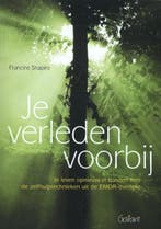 Je verleden voorbij | 9789044130317 | Francine Shapiro, Zo goed als nieuw, Francine Shapiro