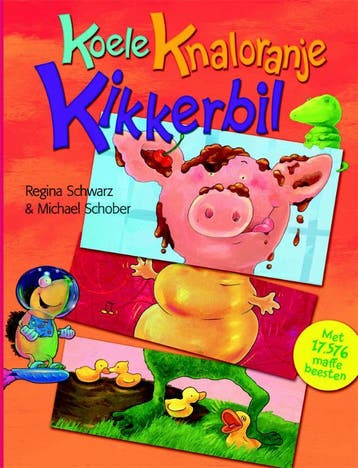 Koele knaloranje kikkerbil - Regina Schwarz 9789020682786, Verzenden, Zo goed als nieuw, Regina Schwarz