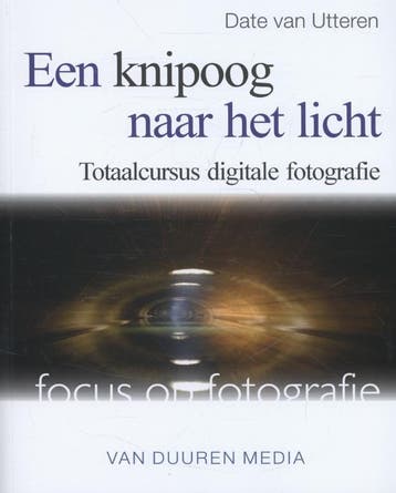 Een knipoog naar het licht / Focus op fotografie, Verzenden, Gelezen, Date van Utteren