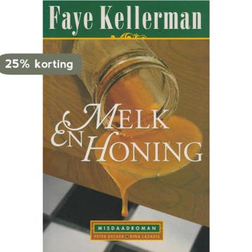 Melk en honing / Decker & Lazarus / 3 - Faye Kellerman, Verzenden, Gelezen, Faye Kellerman