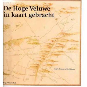 De Hoge Veluwe in kaart gebracht / Hoge veluwe-reeks / 6, Boeken, Verzenden, Gelezen, G. Breman