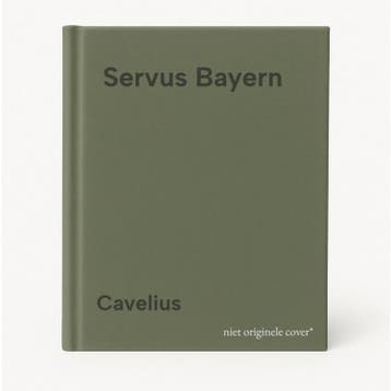 Servus Bayern - Cavelius 9783833857881, Verzenden, Zo goed als nieuw, Cavelius