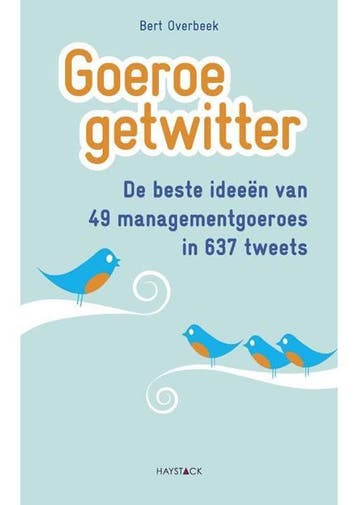 Goeroe Getwitter Bert Overbeek, Verzenden, Gelezen