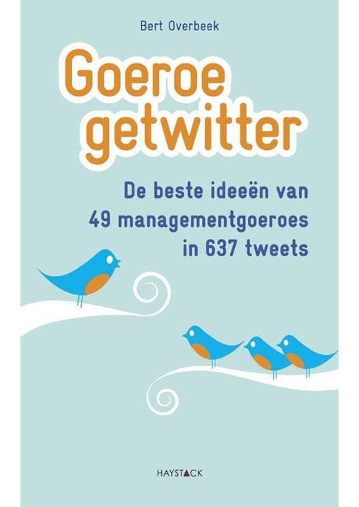 Goeroe Getwitter Bert Overbeek, Boeken, Economie, Management en Marketing, Gelezen, Verzenden