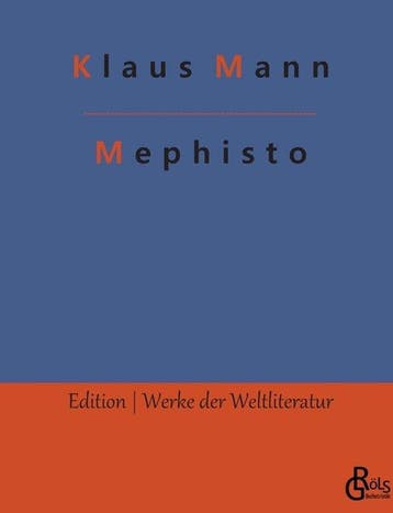 9783988830159 Mephisto Klaus Mann, Boeken, Verzenden, Nieuw, Klaus Mann