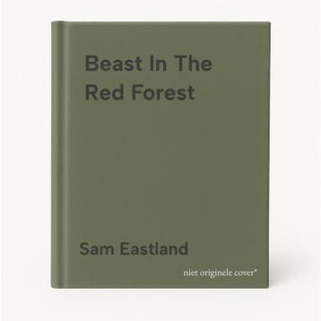 Beast In The Red Forest - Sam Eastland 9780571281480, Verzenden, Gelezen, Sam Eastland