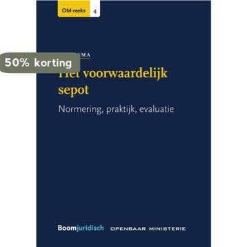 Het voorwaardelijk sepot / OM-reeks / 4 - Johannes Bijlsma, Verzenden, Zo goed als nieuw, Johannes Bijlsma