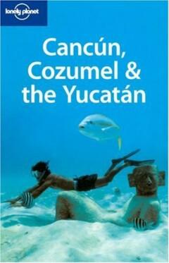 CANCUN COZUMEL & YUCATAN 4E LP ING - PLANET LONELY, Verzenden, Gelezen, PLANET LONELY