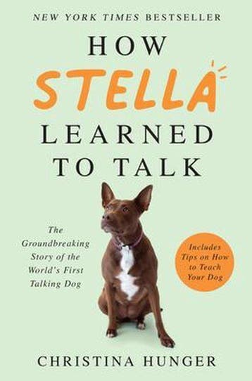 How Stella Learned to Talk - Christina Hunger 9780063046832, Verzenden, Gelezen, Christina Hunger
