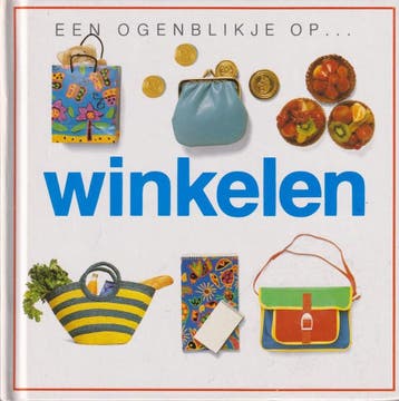 Winkelen / Een ogenblikje op ... - Toni Rann 9789061774594, Boeken, Kinderboeken | Baby's en Peuters, Verzenden, Gelezen, Toni Rann