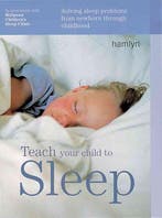 Teach Your Child to Sleep 9780600613459, Boeken, Verzenden, Zo goed als nieuw, Millpond Children’s Sleep Clinic