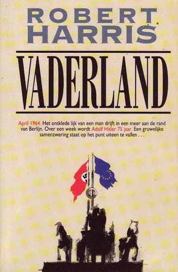 Vaderland - Robert Harris 9789022513842, Verzenden, Gelezen, Robert Harris