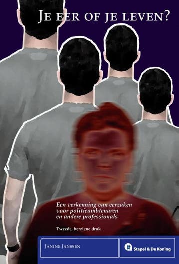 Je eer of je leven? 9789035243026 Janine Janssen, Boeken, Verzenden, Gelezen, Janine Janssen
