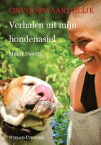 Onvoorwaardelijk 9789490382759 Heidi Swerts, Verzenden, Gelezen, Heidi Swerts