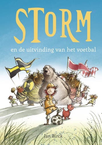 Storm en de uitvinding van het voetbal / Storm / 1 - Jan, Verzenden, Zo goed als nieuw, Jan Birck