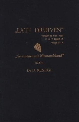 Rustige, Ds. D.-Late druiven, Boeken, Overige Boeken, Gelezen, Verzenden