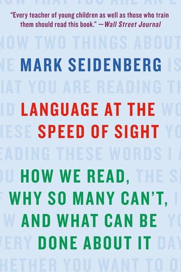 Language at the Speed of Sight How We Read, Why So Many, Verzenden, Gelezen, Mark Seidenberg