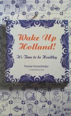 Wake up Holland! 9789064556111 Vismai Schonfelder, Verzenden, Zo goed als nieuw, Vismai Schonfelder