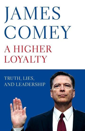A Higher Loyalty: Truth, Lies, and Leadership - James Comey, Boeken, Verzenden, Gelezen, James Comey