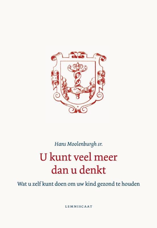 U kunt veel meer dan u denkt 9789047706069 Hans Moolenburgh, Boeken, Gezondheid, Dieet en Voeding, Zo goed als nieuw, Verzenden