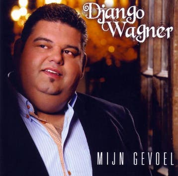 Django Wagner - Mijn Gevoel (CD, 2011), Ophalen of Verzenden, Zo goed als nieuw