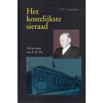 KOSTELIJKSTE SIERAAD - VERMEULEN 9789061405610, Boeken, Verzenden, Gelezen, VERMEULEN