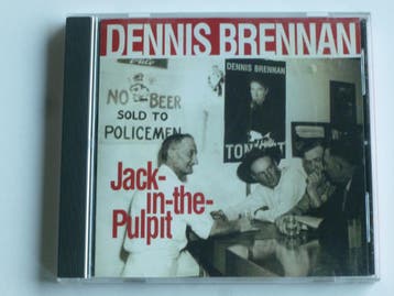 Dennis Brennan - Jack in the Pulpit, Ophalen of Verzenden, Zo goed als nieuw