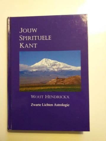 Jouw spirituele kant - W. Hendrickx 9789085701828, Boeken, Verzenden, Gelezen, W. Hendrickx