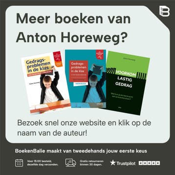 Kinderen met hechtingsproblemen - Anton Horeweg, Boeken, Verzenden, Gelezen, Anton Horeweg