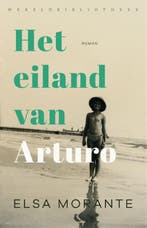 Het Eiland Van Arturo | Elsa Morante | Nieuw, Ophalen of Verzenden, Nieuw, Elsa Morante