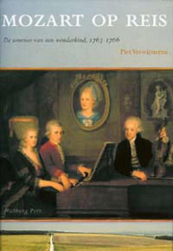 Mozart op reis - Piet Verwijmeren 9789057303821, Verzenden, Zo goed als nieuw, Piet Verwijmeren