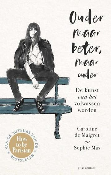Ouder maar beter, maar ouder | 9789045037950 | Caroline de, Ophalen of Verzenden, Zo goed als nieuw, Caroline de Maigret ; Sophie Mas