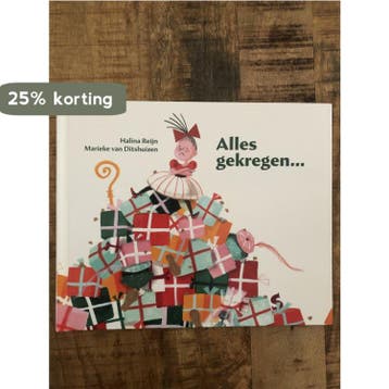 Alles gekregen... - Halina Reijn 8710447836002, Verzenden, Zo goed als nieuw, Halina Reijn